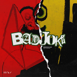 Bad Joke (Explicit)