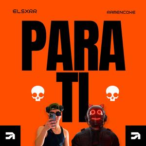 Para ti (feat. Elsxrr)