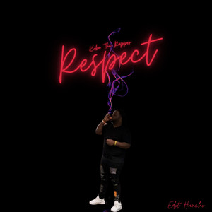 Respect (Explicit)