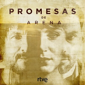 Promesas de Arena (Música Original de la Serie de RTVE)