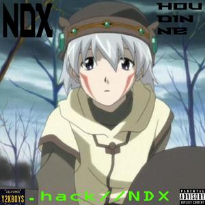 .hack//NDX (feat. Houdinne) [Single Version] [Explicit]