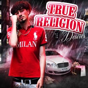 True Religion (Explicit)