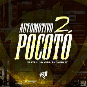 Automotivo Pocoto 2 (Explicit)