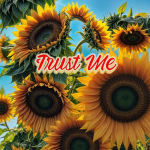 Trust Me