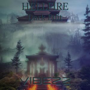 Hellfire (Dark Edit) [Explicit]