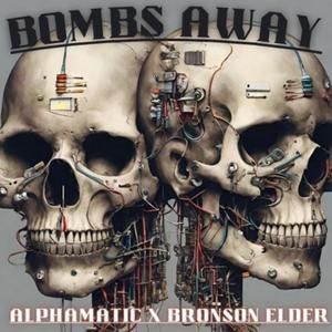 Bombs Away (feat. Alphamatic)