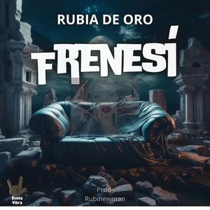 FRENESI (feat. RubiNewman prod & jaeycolfederal)