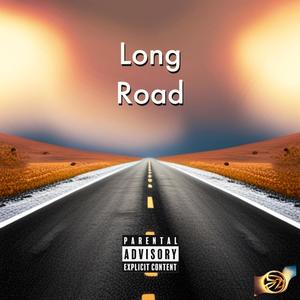 Long Road (Explicit)