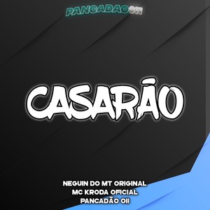 CASARÃO (Explicit)