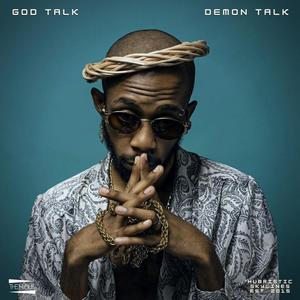 God Talk Demon Talk (Explicit)