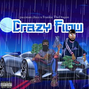 Crazy Flow (Explicit)