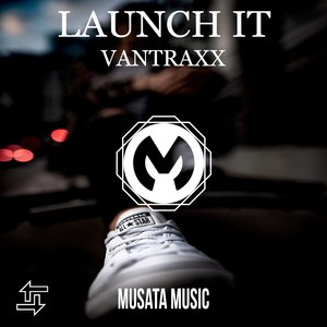 Launch It (Original Mix)