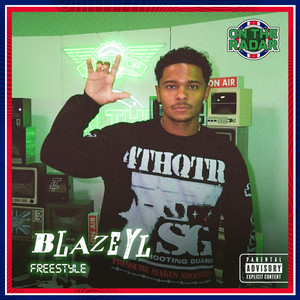 BlazeYL On The Radar Freestyle