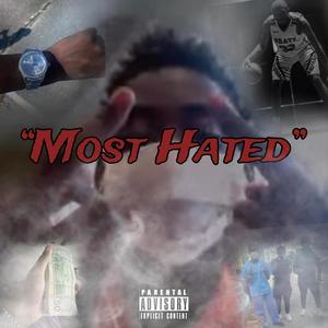 Most Hated (Explicit)