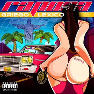 Raposa (feat. Lèxico de Elias) (Explicit)