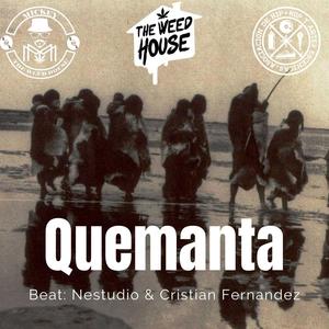 Quemanta (feat. Cristian Fernandez & versión Nestudio) [Explicit]