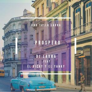 Prospero(feat. El Ricky & El Yanky) (Explicit)