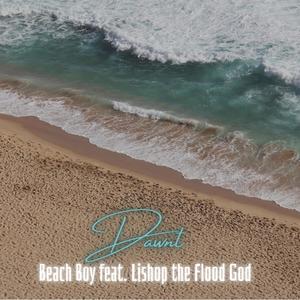 Beach boy(feat. Lishop the Flood God) (Explicit)