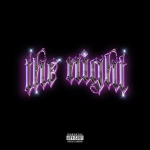 THE NIGHT (feat. JHAE MANUEL & CLLOBEAR) (Explicit)