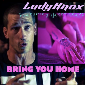 Bring You Home (Explicit)