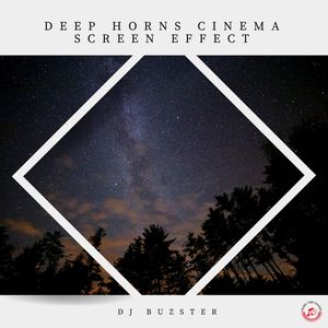 Deep Horns Cinema Screen Effect