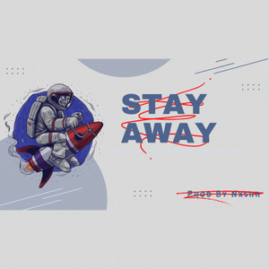 Stay Away