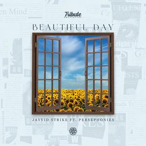 Beautiful Day (feat. Jayvid Strike)