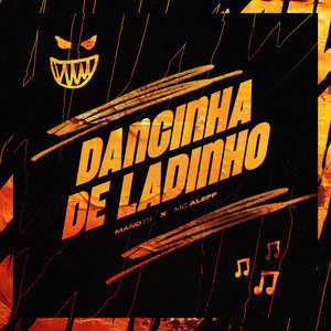 DANCINHA DE LADINHO (Explicit)