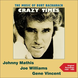 Crazy Times (The Music Of Burt Bacharach - Recordings 1959 - 1960)