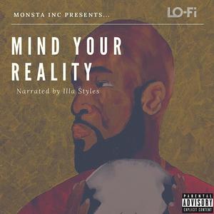 Mind Your Reality (Explicit)