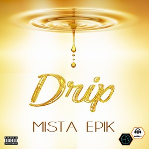 Drip (Explicit)