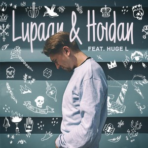 Lupaan & Hoidan(feat. Huge L)