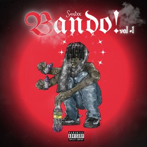 Bando, Vol.1 (Explicit)