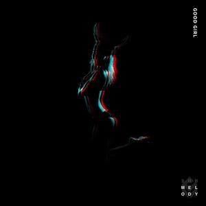 Good Girl (feat. Mica) (2023 Remix)