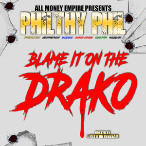 Blame It on the Drako