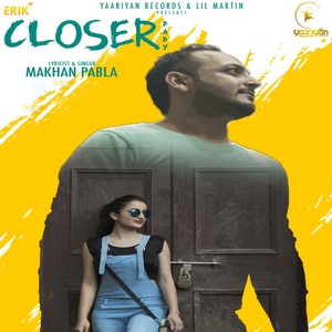 Closer