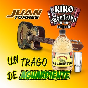 Un Trago De Aguardiente