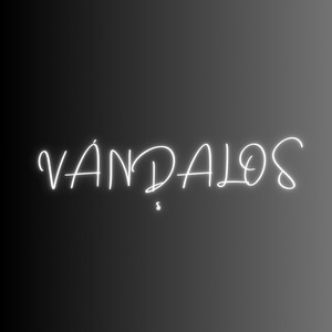 Vándalos (Explicit)