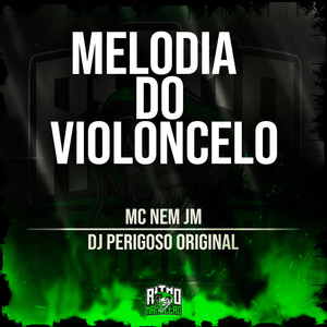 Melodia do Violoncelo (Explicit)