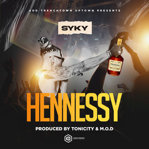 Hennessy (Explicit)