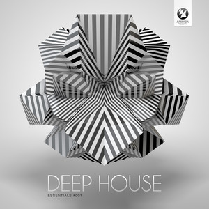 Armada presents Deep House Essentials #001 (Unmixed)