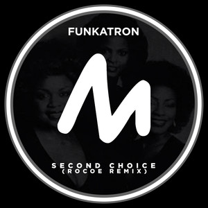 Second Choice (Rocoe Extended Remix)