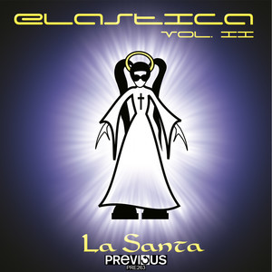 Elastica Vol. 2 (La Santa)