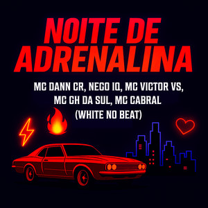 Noite de Adrenalina (Explicit)