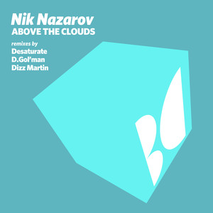 Above the Clouds (Dizz Martin Remix)
