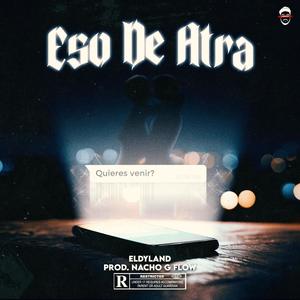 Eso de Atra' (Explicit)