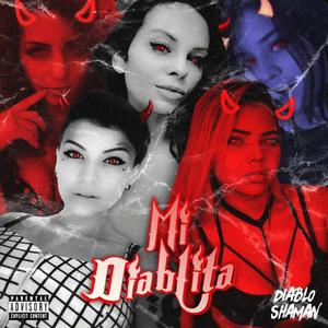 Mi Diablita (Explicit)