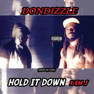 Hold it Down (feat. Em.J) [Explicit]