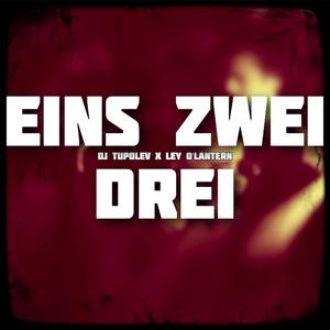 Eins Zwei Drei (feat. Ley o'Lantern)