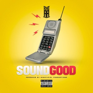 H2mg Ar - Sound Good (Explicit)